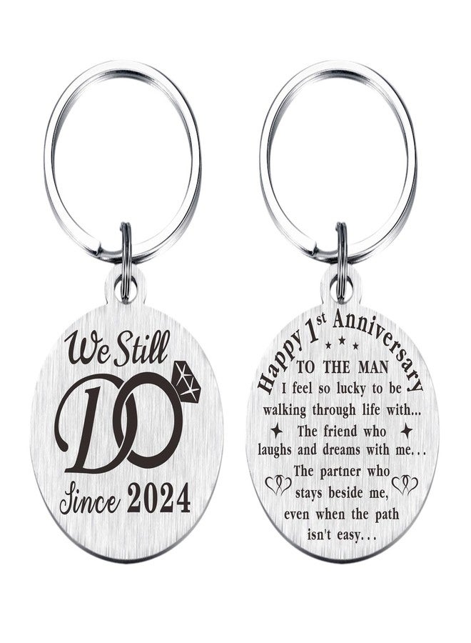 TANWIH 1st Wedding Anniversary Keychain Gifts for Husband Him, 1 Year Anniversary Decoration, We Still Do Since 2024, 1 Yr Anniversary for Men - Image 1